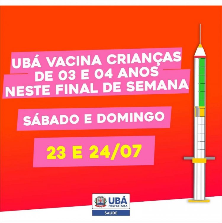 Crianças a partir de 03 anos serão vacinadas neste final de semana em Ubá