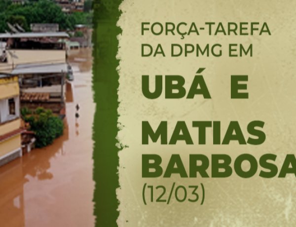 Zona da Mata: confira os locais e horários de atendimento da DPMG em Matias Barbosa e Ubá