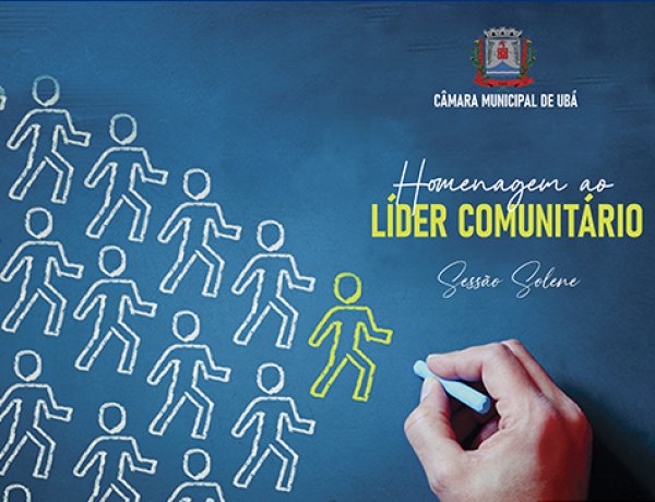 Poder Legislativo Ubaense realiza sessão solene em homenagem a quinze lideranças comunitárias